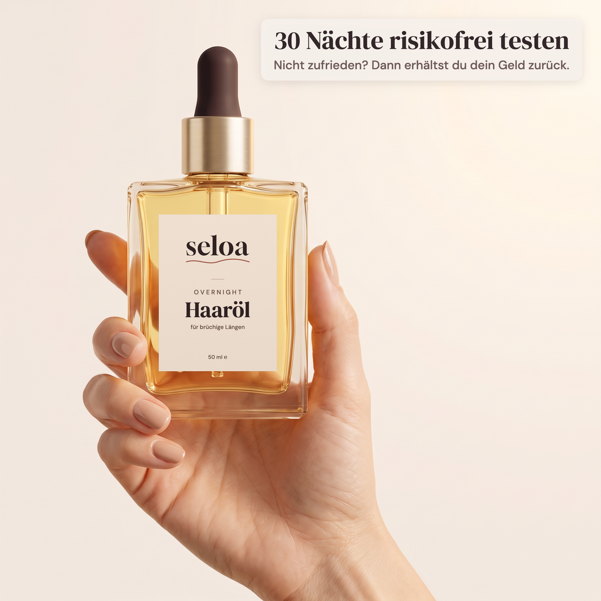Hand hält das Seloa Overnight Haaröl – 30 Nächte risikofrei testen